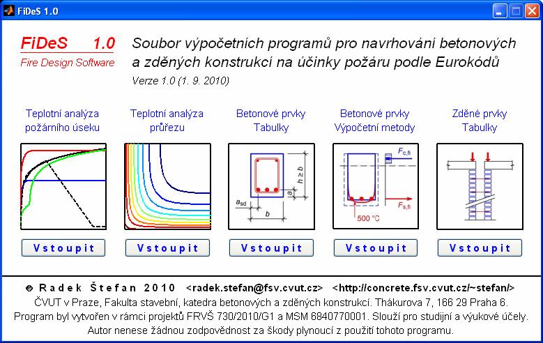 ČESKÉ VYSOKÉ UČENÍ TECHNICKÉ V PRAZE F a k u l t a s t a v e b n í katedra betonových a zděných konstrukcí Uživatelská příručka Vytvořeno v