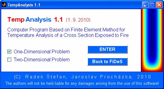 4 Program pro teplotní analýzu průřezu Pro teplotní analýzu průřezu byl do softwaru FiDeS začleněn výpočetní program TempAnalysis.