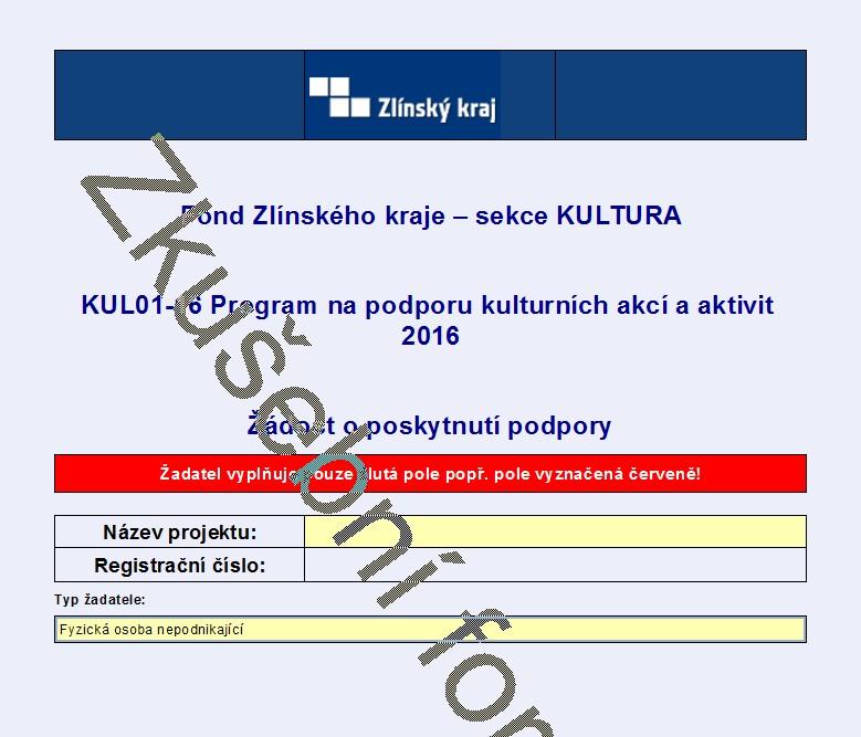 2. Vyplnění elektronické žádosti (formuláře) o poskytnutí neinvestiční dotace z Fondu kultury Zlínského kraje Ve formuláři se vyplňují pouze žlutá, nebo červená pole.