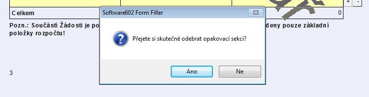 Obr. č. 14 situace znázorňující odebrání řádku 4. PROHLÁŠENÍ ŽADATELE V tomto oddílu žadatel nevyplňuje žádné pole, jen se důkladně seznámí s jednotlivými informacemi. 5.