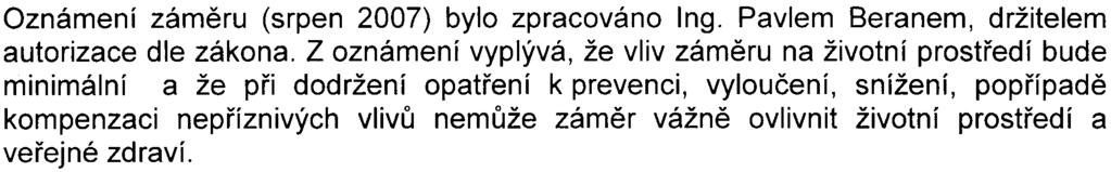 Používají se pøitom kritéria, která jsou stanovena v pøíloze È.