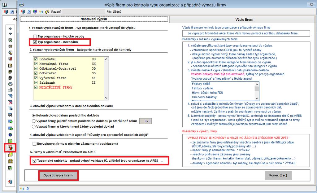 Databanka firem Výpis firem pro kontrolu typu organizace a případně výmazu firmy do této agendy