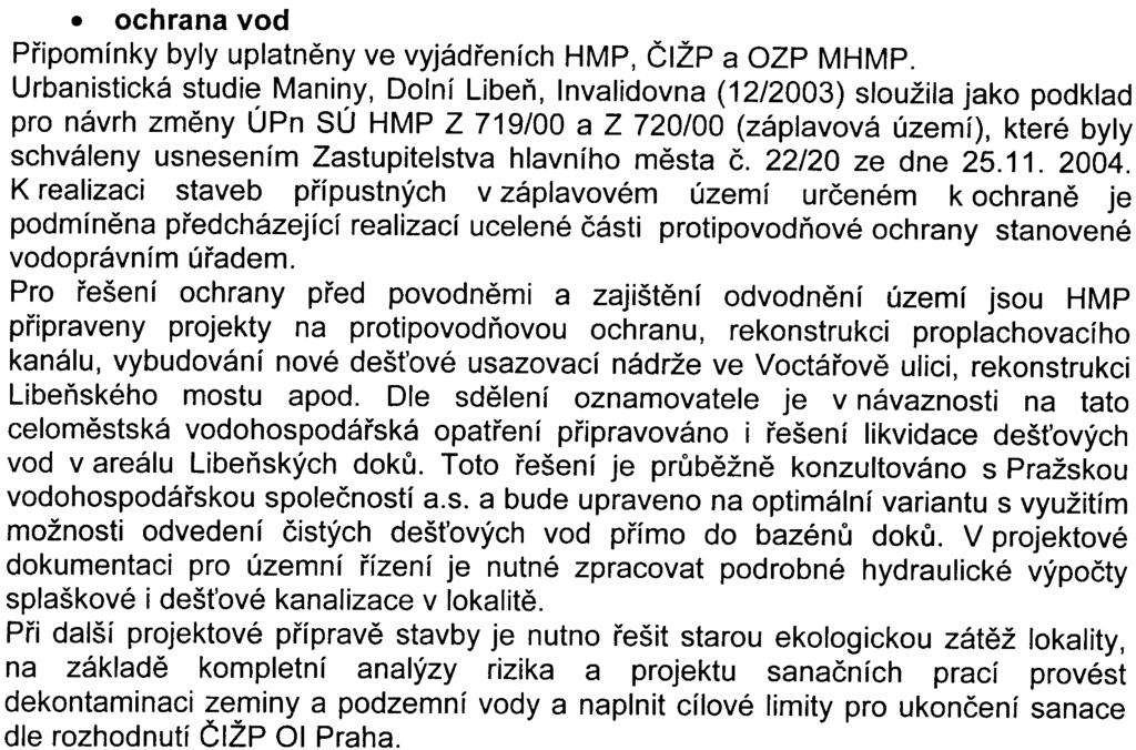 døevin rostoucích mimo les a jejich zachování jako vhodného hnízdištì pro ptáky a posílení definovaných pufraèních zón V rámci územního øízení bude rovnìž nezbytné požádat o vydání výjimku ze zákazù