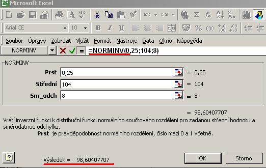 - NORMINV Podle parametrů daného