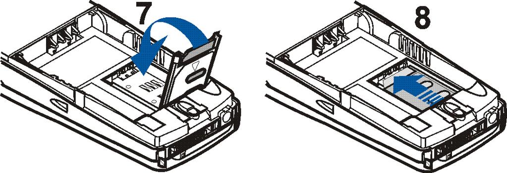 5. Zavøete dr¾ák SIM karty (7) a (8). 6.