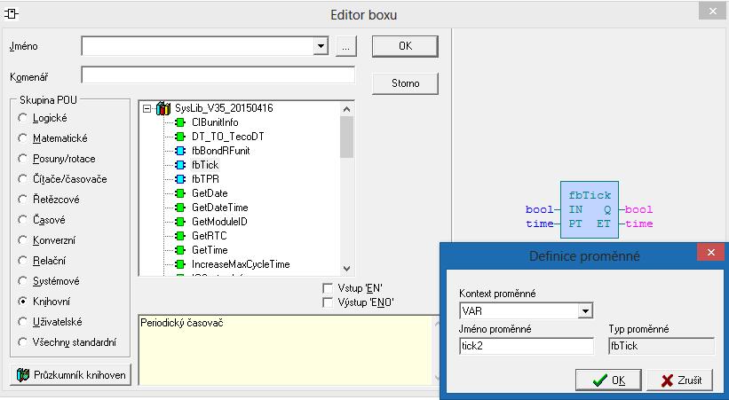 Laboratorní úloha č. 2: Řízení RGB LED pásků přes WebMaker 84 - Pro vložení knihovní funkce fbtick klikneme na, vložíme objekt. Otevře se Editor boxu. Ze skupiny Knihovní vybereme fbtick.