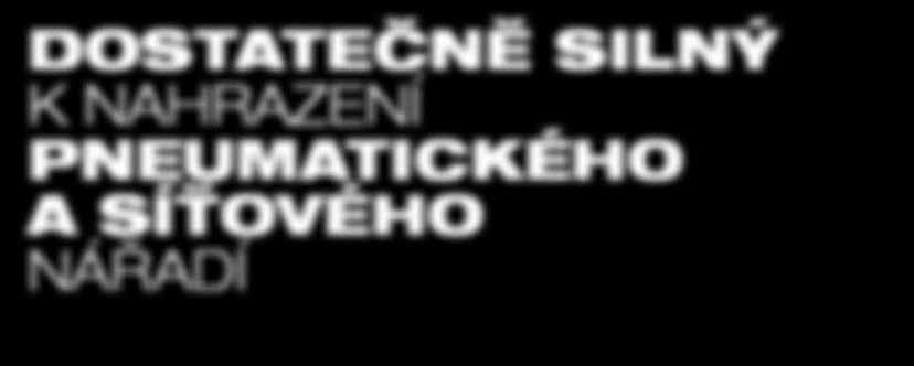POWERSTATE, akumulátor REDLITHIUM-ION a inteligenci REDLINK PLUS Vyvíjí utahovací moment 356 Nm a jeho velikost je pouze 23 mm, což umožňuje lepší přístup v těsných prostorech DRIVE CONTROL se 4