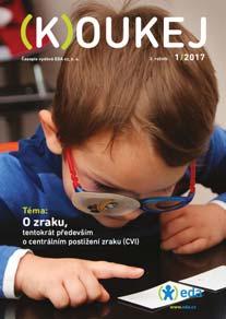 Byly představeny nové multisenzorické pomůcky jako Nanoušovy lumpárny, které jsou určeny dětem se zrakovým i kombinovaným postižením a dětem s CVI. vývoje dětí a mohou ulehčit rodičům péči o ně.