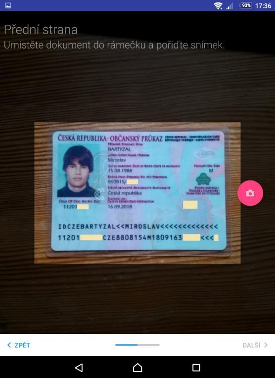 obrazovku. Po zvolení jednoho z typů dokladu je uživatel automaticky přesměrován na další 7.2 POŘÍZENÍ FOTOGRAFIE DOKLADU V tomto kroku je prováděno pořizování fotografie osobního dokladu.