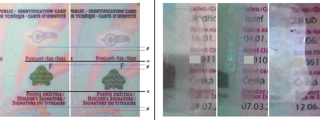 hologramu na výsledné fotografii je závislá na úhlu objektivu fotoaparátu a na okolním osvětlení. Obr. 42: Různé posunutí pozadí mezi průkazy (vlevo) a rušivý vliv ochranného hologramu (vpravo) 4.1.