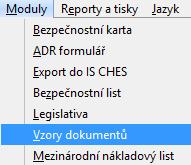 8.6. Vzory dokumentů 1. V hlavním menu vyberte volbu MODULY a klikněte na nabídku VZORY DOKUMENTŮ 2.