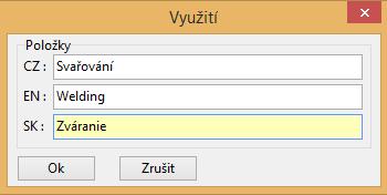 2. Vyplňte způsob Využití a klikněte na tlačítko OK Při přidávání způsobu využití, je nutné vyplnit i anglický a slovenský překlad.