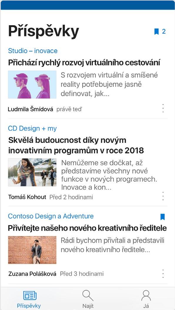 Pomocí vyhledávání můžete najít to, co potřebujete, a objevovat důležitý obsah.