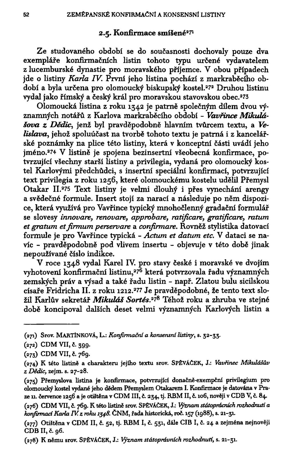 52 ZEMĚPANSKÉ KONFIRMAČNÍ A KONSENSNÍ LISTINY 2.5. Konfirmace smíšené 2?