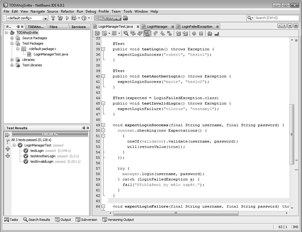 52 Část I: DDT vs. TDD @Test( expected = LoginFailedException.