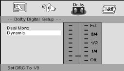 EN SETUP Menu Setting Speaker Setup Page & Dolby Digital Setup 1. Press the keys to highlight Downmix. 2. Enter its submenu by pressing. 3.