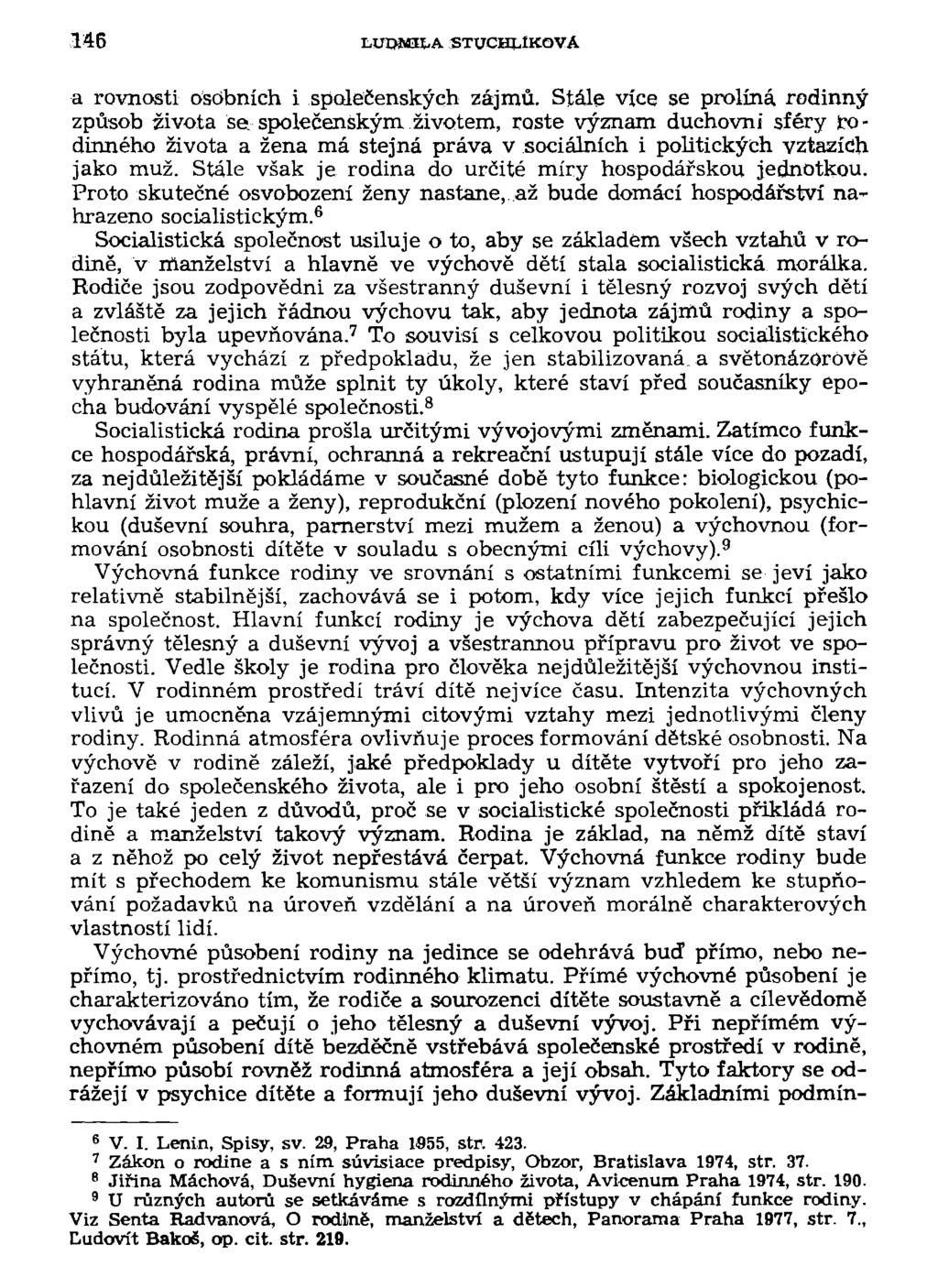 146 LUOUHtA STUCHLÍKOVA a rovnosti osobních i společenských zájmů.