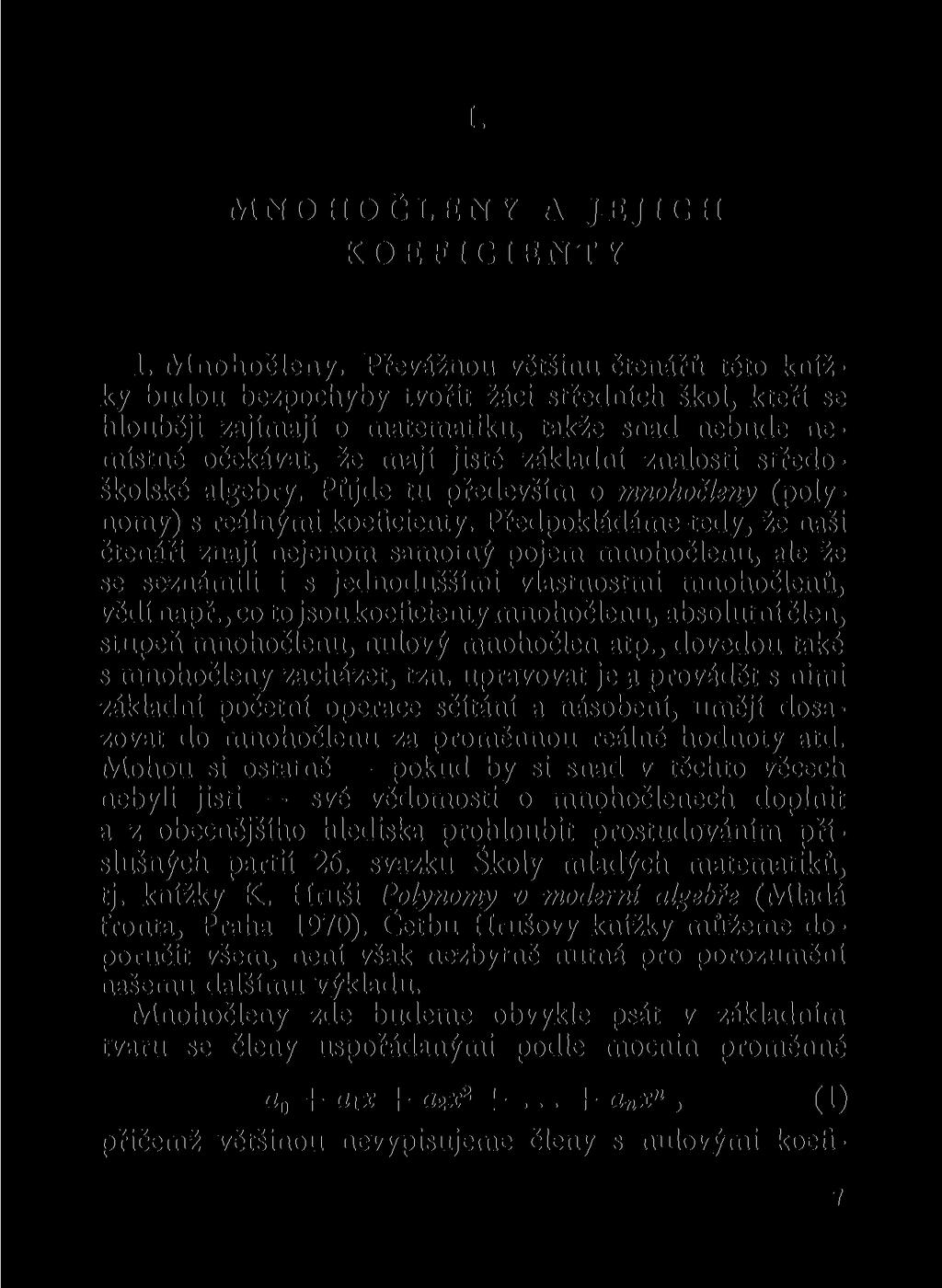 I. MNOHOČLENY A JEJICH KOEFICIENTY 1. Mohočley.