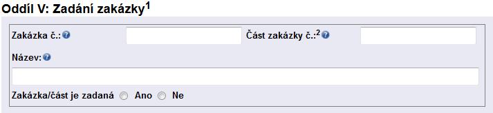 Zadavatel uvede informace o výsledcích zadávacího řízení sektorové zakázky. V případě, že je sektorová zakázka rozdělena na části, zadavatel vyplní Oddíl V.