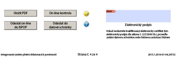 Kontrola údajů Při on-line kontrole/před odesláním nabízí Uložit PDF On-line kontrolu použít před připojením elektronického