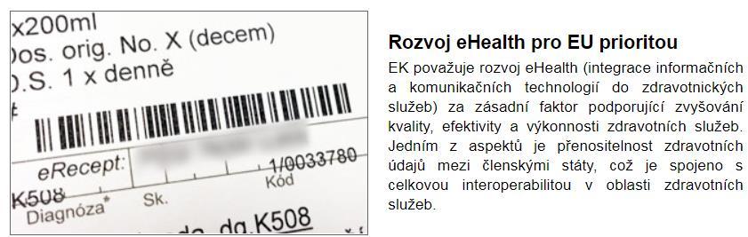 3 E-recepty mají fungovat v celé EU od roku 2020 Jak informoval portál APATYKÁŘ, do výzvy EU pro vybudování infrastruktury ehealth se sešlo 21 žádostí v celkové částce 13,1 mil. EUR.