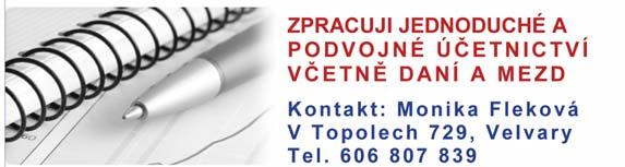 václav Vilde z Miletic, p.tomáš Vilde z Kralup n/vl. Poděkovat musíme p.
