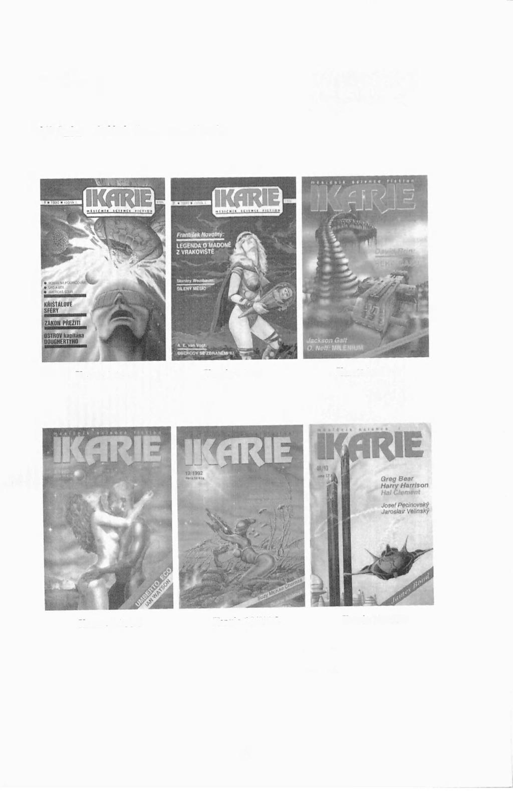 Příloha Ukázka obálek časopisu Ikarie Ikarie 1/1990 Ikarie 7/1990