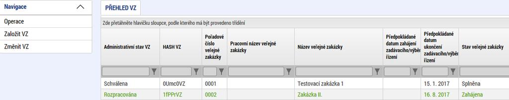 Obrázek 7 - Modul Veřejné zakázky Po kliknutí na záznam veřejné zakázky se zobrazí detail této zakázky. V horním menu se nachází tlačítko Finalizovat.