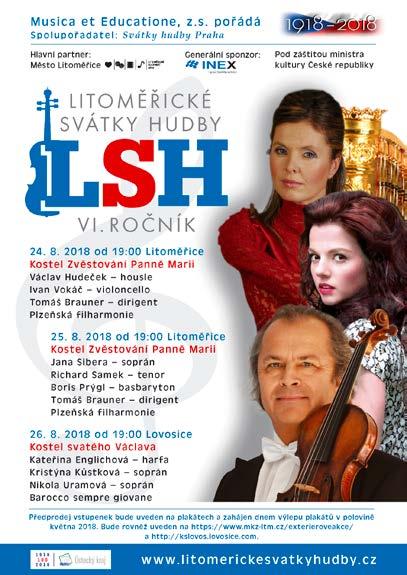 strana 6 strana 7 6. ročník Litoměřické svátky hudby druhý koncertní večer LITOMĚŘICE - Druhý koncertní večer, který pořádá Musica et Educatione, z. s., se bude konat opět v Jezuitském kostele Zvěstování Panně Marii v Litoměřicích v sobotu 25.