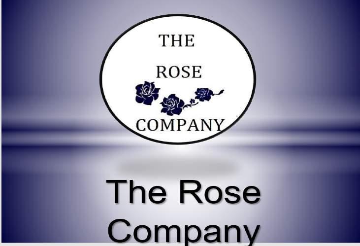 The Rose Company The Rose company