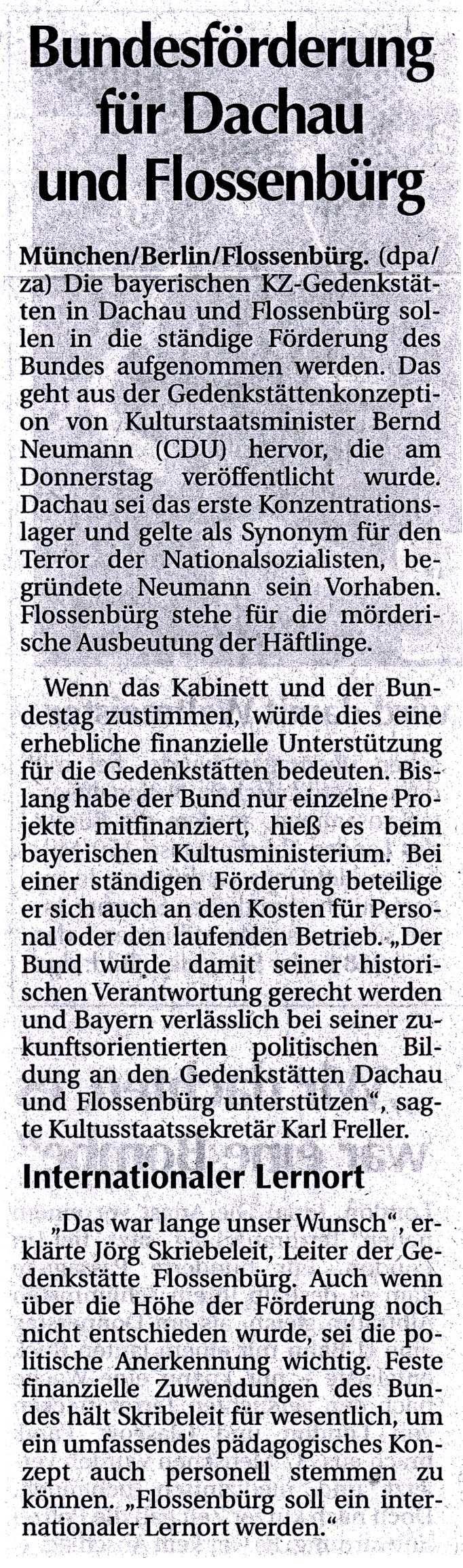 Tisková zpráva Bundesförderung für Dachau und Flossenbürg, in: Der Neue Tag, 6. 7. 2007.