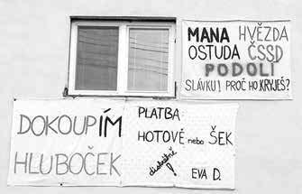 Lidé mezitím dál usilují o rezignaci samozvoleného vedení obce a vypsání předčasných voleb. Své naděje vkládají do vyšetřování krajské policie.