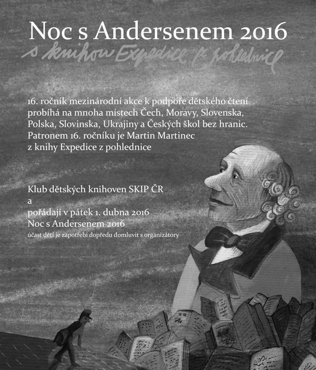 Výřez plakátu k akci Noc s Andersenem 2016 se v průběhu odpoledne sejdou ve spacím místě.