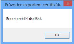 3.6. Zobrazí se potvrzení o exportu 3.7.