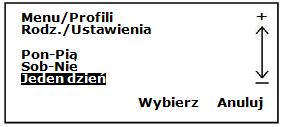 Procedura změny nastavení pro SINGLE DAY - SAMOSTATNÝ DEN je přesně stejná. 1.