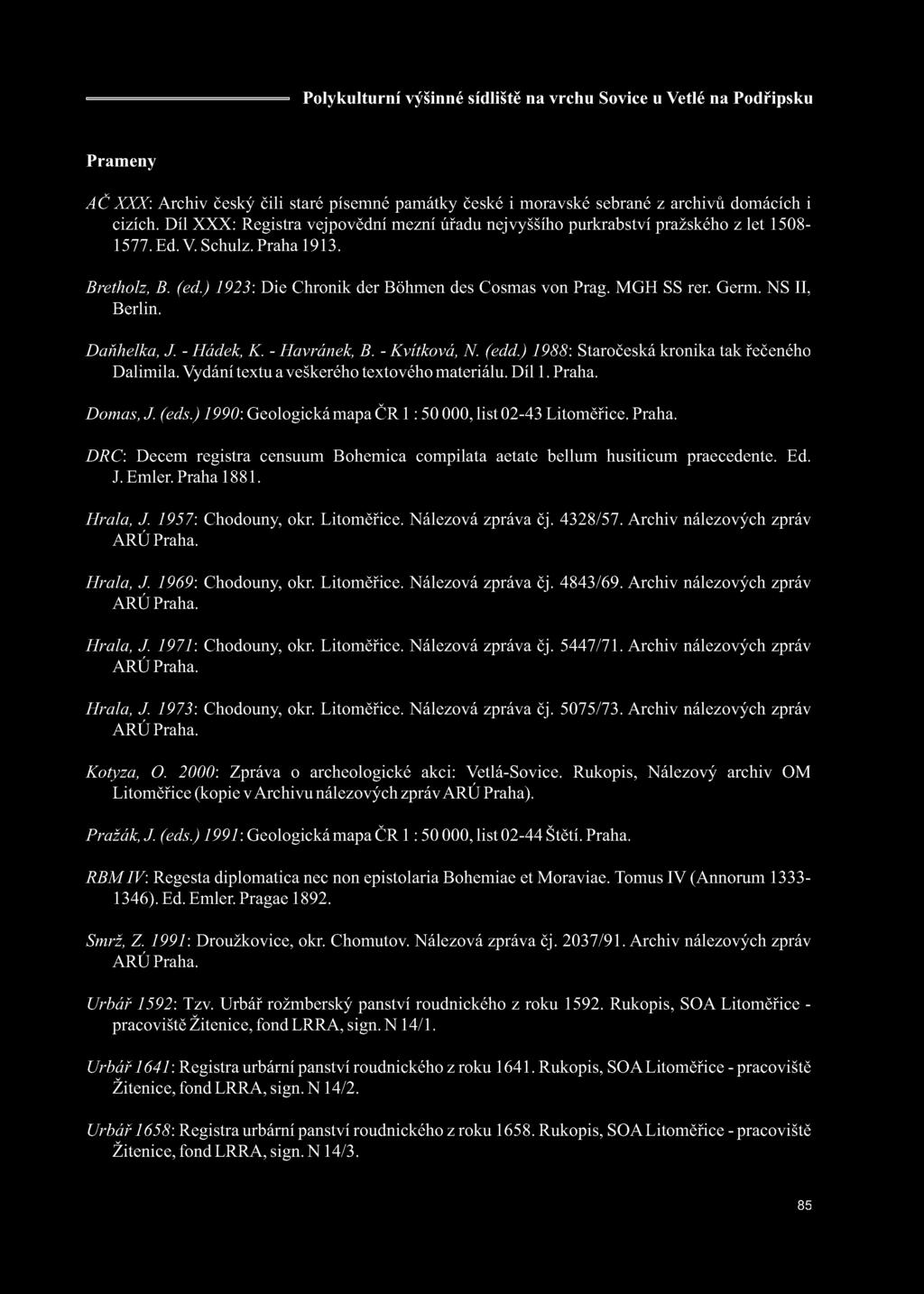Pram eny AČ XXX: Archiv český čili staré písemné památky české i moravské sebrané z archivů domácích i cizích.