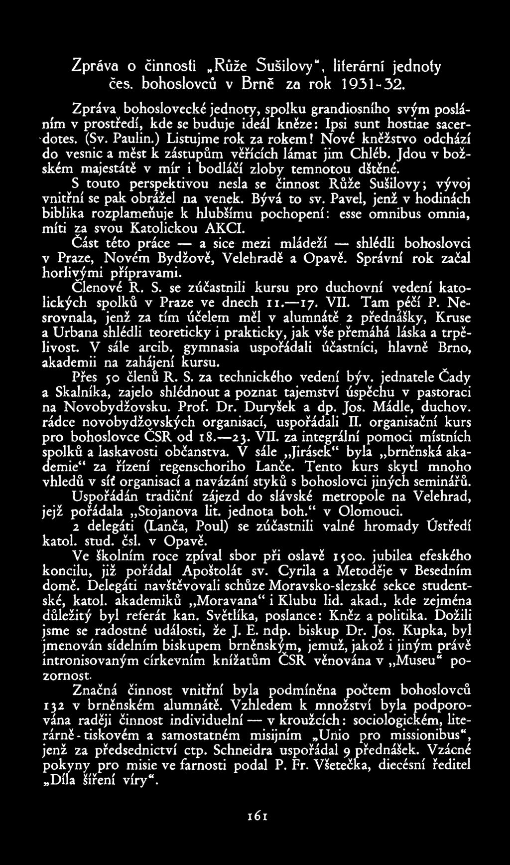 Zpráva o činnosti Růže Sušilovy, literární jednoty čes. bohoslovců v Brně za rok 1951 32.