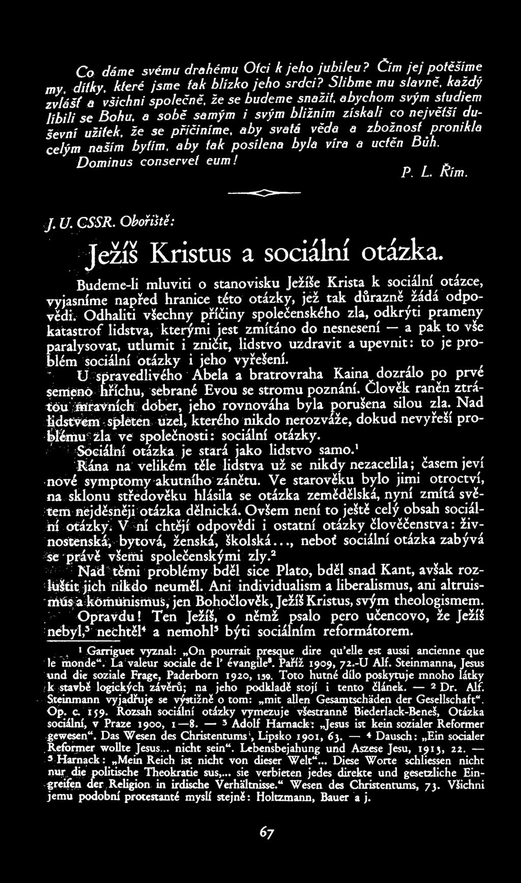 C0- dáme svému drahému Oťeik jeho jubileu? Čím jej potěšíme my. dítky. které jsme fak blízko jeho srdci? Slibme mu slavně. každý zvlášť a všichni společně, že se budeme snažíf.