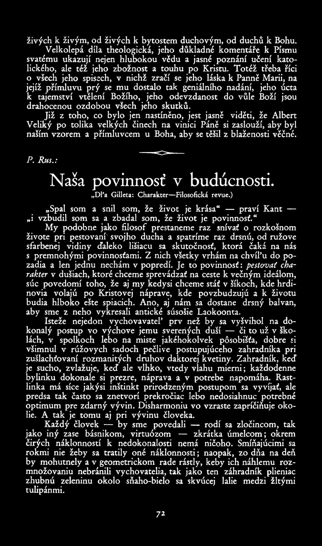 živých k živým, od živých k bytostem duchovým, od duchů k Bohu.