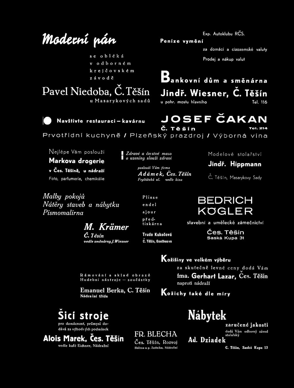 21 Prvotřídní kuchyně / Plzeňs3ký prazdroj / Výborná vína Nejlépe Vám poslouží Markova drogerie V v Ces.