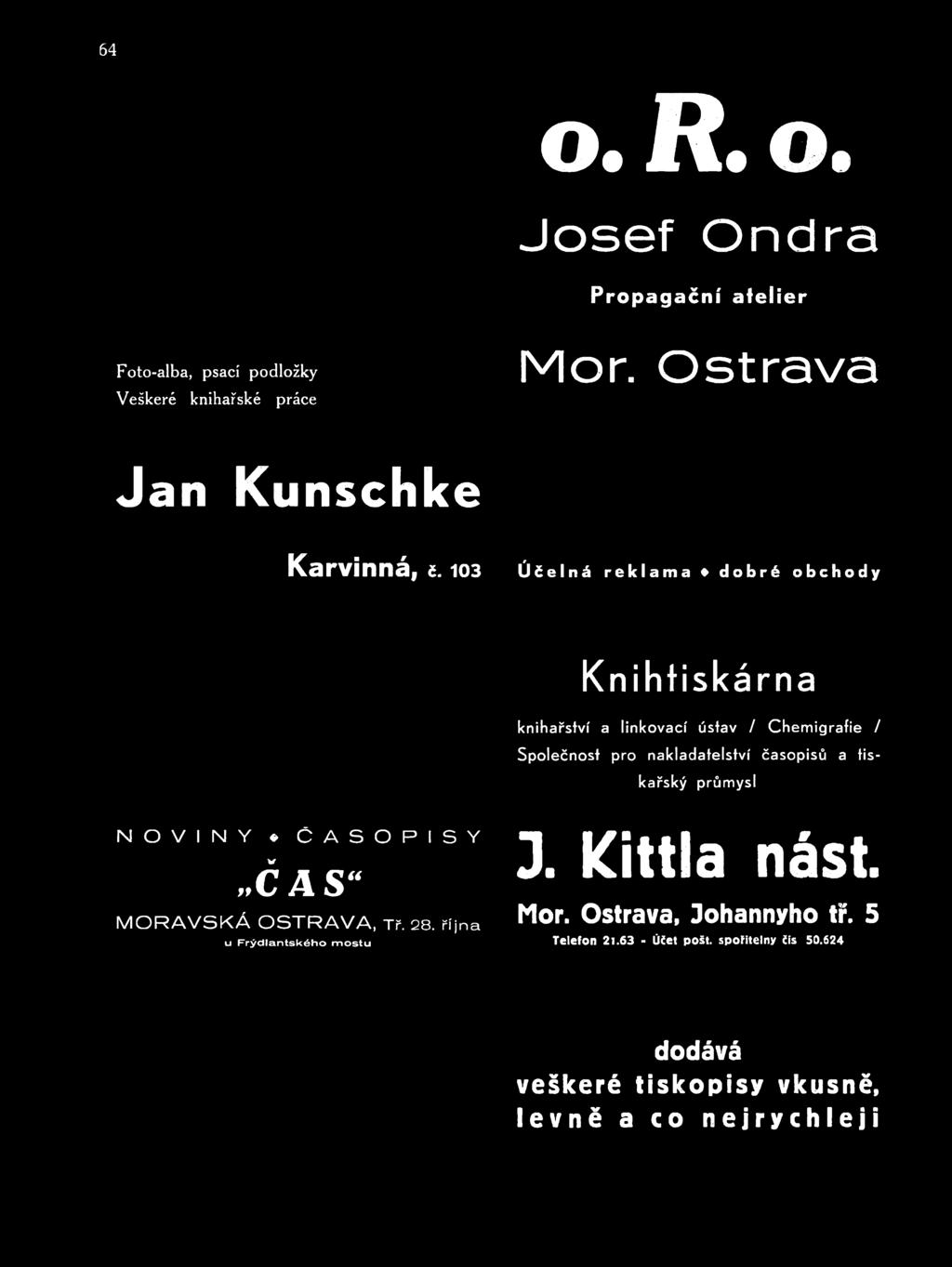 103 Účelná reklama 4 dobré obchody Knihtiskárna knihařství a linkovací ústav / Chemigrafie / Společnost pro nakladatelství