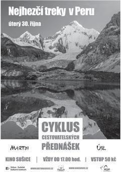 íjna od 19 hod. kulturní d m SIRKUS, P kopy 178, Sušice: editel 724 047 325 kino pokladna 376 521 680 p edprodej vstupenek 376 523 360 pond lí, st eda 7.30 11.30, 12.30 15.30 hod. úterý, tvrtek 7.