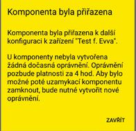 Nyní obdržíte informace o komponentách uzamykací komponenty. Klepněte na možnost Přiřadit komponentu.