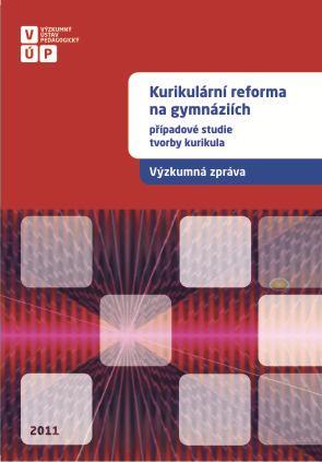 odborná kniha Kurikulární reforma na gymnáziích: případové studie tvorby kurikula obsahuje: 1. širší kontext: učitel v roli tvůrců kurikula 2.