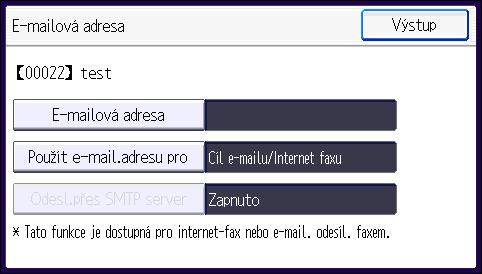 Základní postup pro zasílání naskenovaných souborů e-mailem 12. Stiskněte [E-mailová adresa]. 13. Zadejte el. adresu. 14. Stiskněte [OK]. 15. Stiskněte [Použít e-mail.