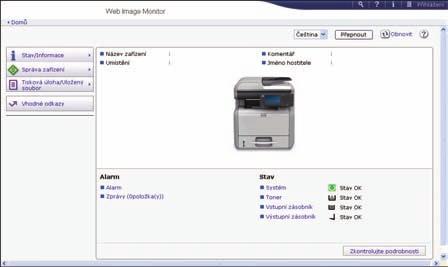 8. Web Image Monitor Tato kapitola popisuje často používané funkce aplikace Web Image Monitor.