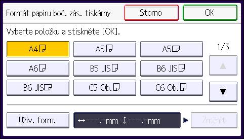 9. Doplňování papíru a toneru 5. Vyberte formát papíru. 6. Stiskněte [OK]. 7. Stiskněte tlačítko [Nástroje uživatele/počitadlo]. Zadání uživatelského formátu papíru pomocí ovládacího panelu 1.