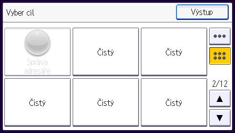 2. Začínáme 10. Určete pozici, kde si přejete zobrazit položku [Čistý]. 11. Stiskněte [Výstup]. 12.