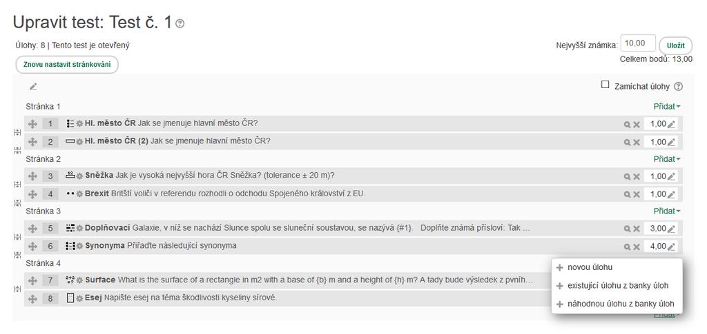23 Vložení otázek do testu Nastavení počtu otázek na stránce Nastavení nejvyšší známky za test Skutečné maximální bodové