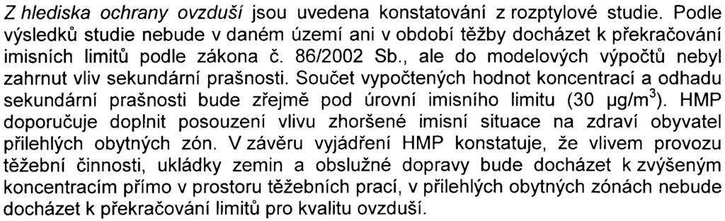 Ve vztahu k posuzovanému zámìru jde pøedevším o propojení s Berounkou, plánované rozšíøení radotínského pøístavu a propojení s dalším jezerem.